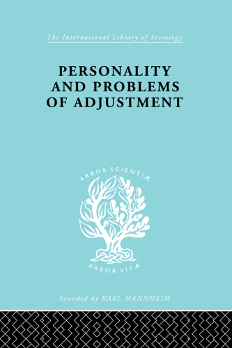 Personality and Problems of Adjustment