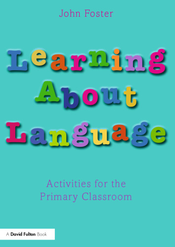 Learning about Language : Activities for the Primary Classroom