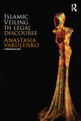 Islamic Veiling in Legal Discourse