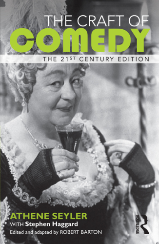 The Craft of Comedy : The 21st Century Edition