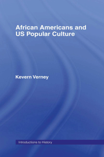 African Americans and US Popular Culture