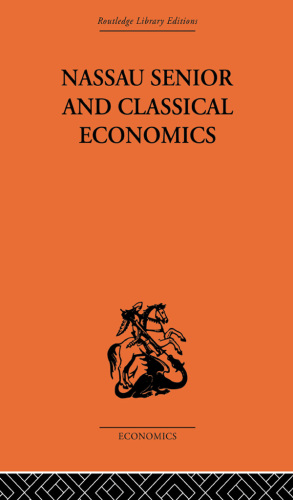 Nassau Senior and Classical Economics