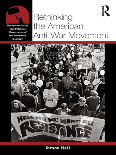Rethinking the American Anti-War Movement