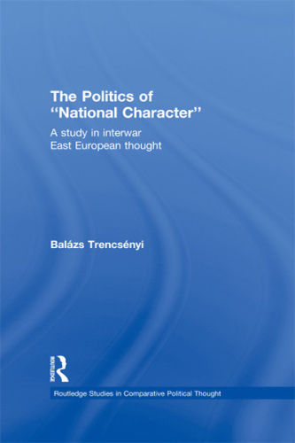 National Characterologies in Interwar Eastern Europe