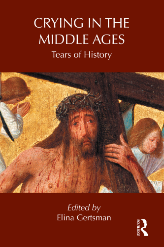 Crying in the Middle Ages