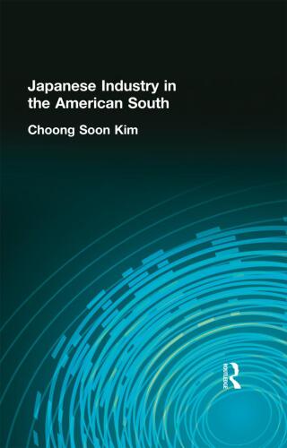 Japanese Industry in the American South
