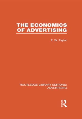 The Economics of Advertising (RLE Advertising)