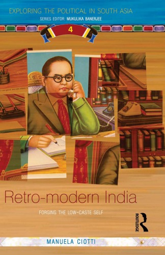 Retro-modern India: Forging the Low-caste Self