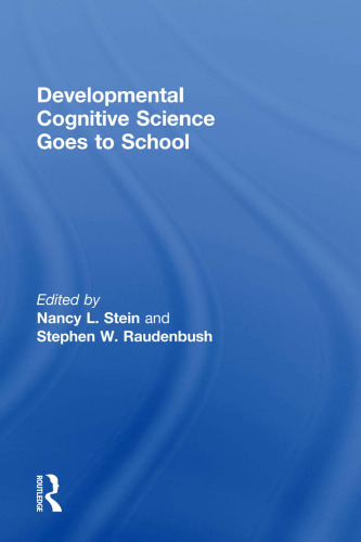 Developmental Cognitive Science Goes to School