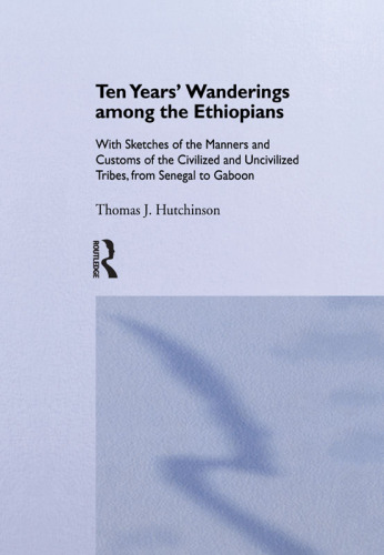 Ten Years of Wanderings Among the Ethiopians
