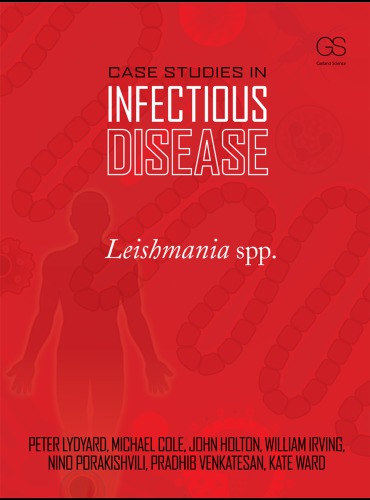 Case Studies in Infectious Disease: Leishmania Spp