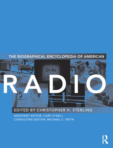 Biographical Encyclopedia of American Radio
