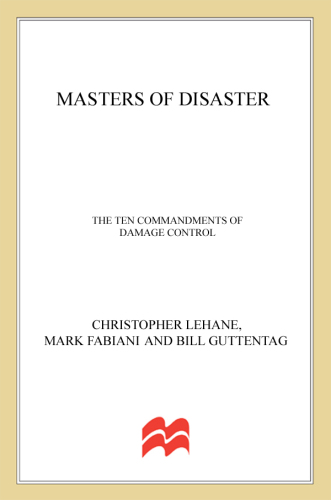 Masters of Disaster: The Ten Commandments of Damage Control