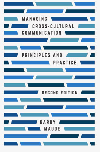 MANAGING CROSS-CULTURAL COMMUNICATION: PRINCIPLES AND PRACTICE, 2nd edition