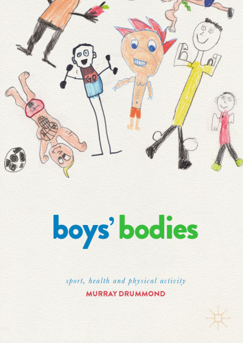 Boys' Bodies: Sport, Health and Physical Activity