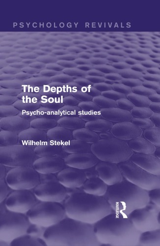 The Depths of the Soul: Psycho-analytical studies