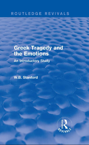 Greek Tragedy and the Emotions: An Introductory Study