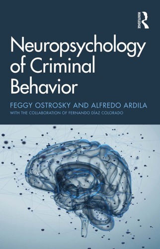 Neuropsychology of Criminal Behavior