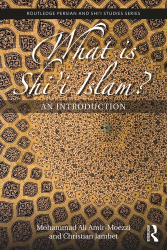 What is Shiʻi islam? : an introduction