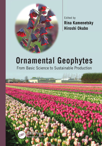Ornamental Geophytes: From Basic Science to Sustainable Production