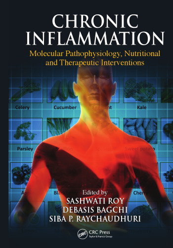 Chronic Inflammation: Molecular Pathophysiology, Nutritional and Therapeutic Interventions