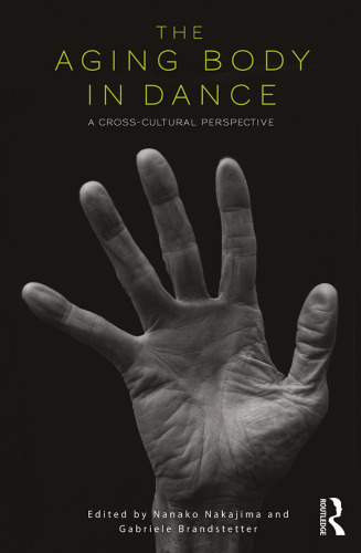 The Aging Body in Dance: A cross-cultural perspective