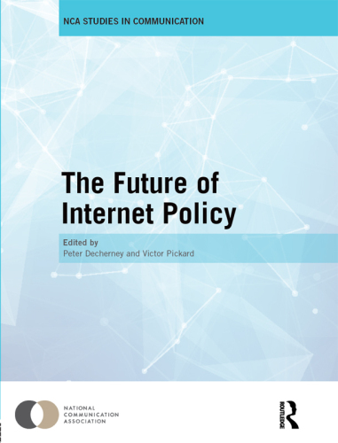 The Future of Internet Policy