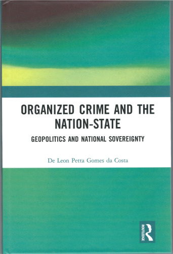 Organized Crime and the Nation-State: geopolitics and sovereignty