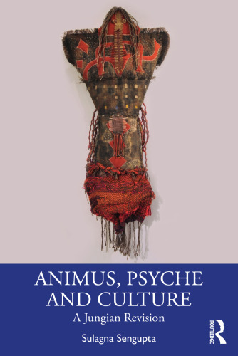 Animus, Psyche and Culture: A Jungian Revision