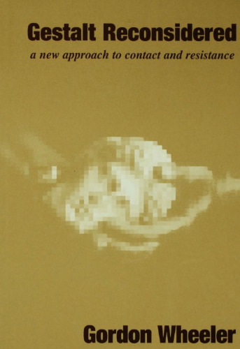 Gestalt Reconsidered: A New Approach to Contact and Resistance