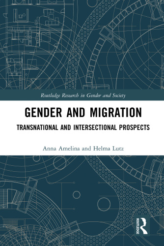 Gender and Migration: Transnational and Intersectional Prospects
