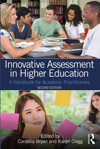 Innovative Assessment in Higher Education: A Handbook for Academic Practitioners, 2nd edition