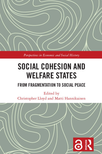 Social Cohesion and Welfare States: From Fragmentation to Social Peace