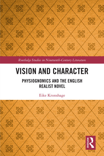 Vision and character: physiognomics and the English realist novel