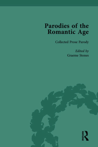 Parodies of the Romantic Age