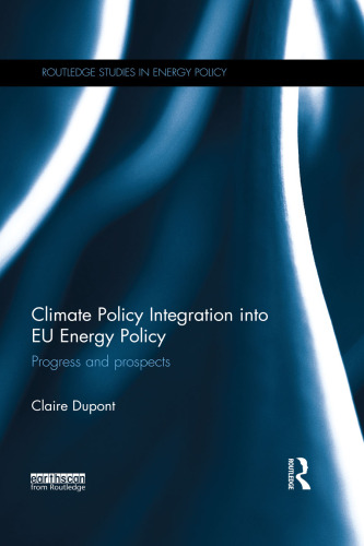 Climate Policy Integration into EU Energy Policy: Progress and prospects