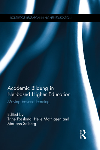 Academic Bildung in Net-based Higher Education: Moving beyond learning