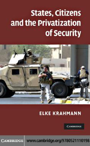 States, Citizens and the Privatisation of Security