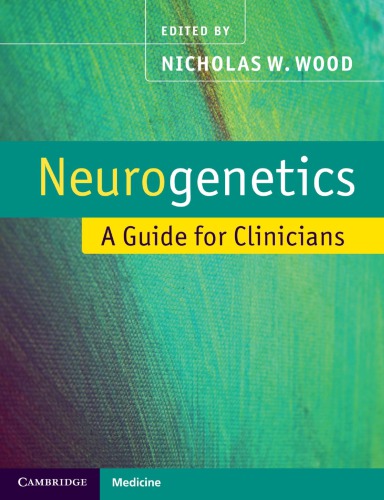 Neurogenetics: A Guide for Clinicians