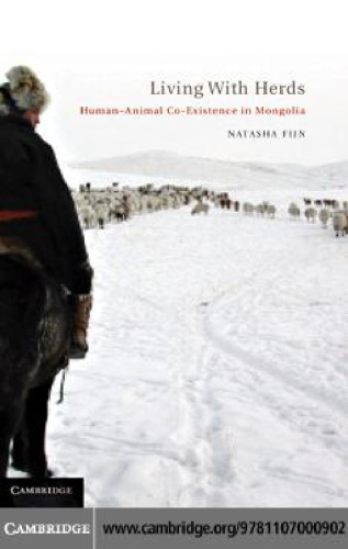 Living with Herds: Human-Animal Coexistence in Mongolia