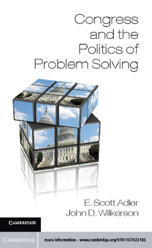 Congress and the Politics of Problem Solving