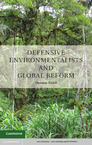 Defensive Environmentalists and the Dynamics of Global Reform