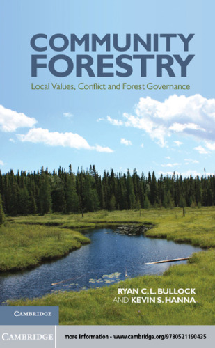 Community Forestry : Local Values, Conflict and Forest Governance