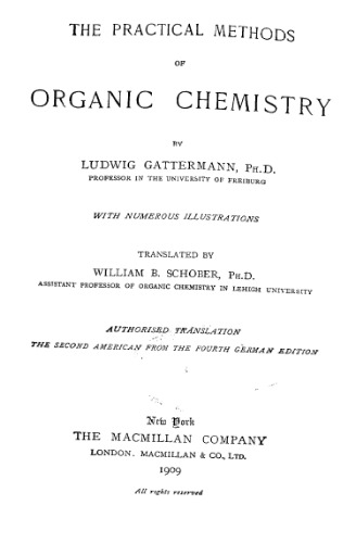 The practical methods of organic chemistry