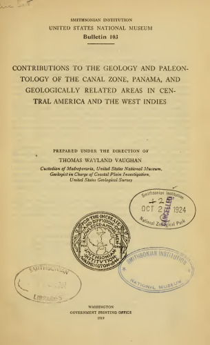Contributions to the geology and paleontology of the canal zone, Panama