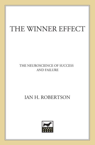 The winner effect: the neuroscience of success and failure