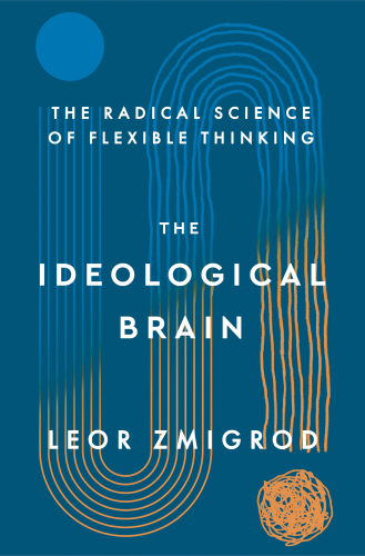 The Ideological Brain