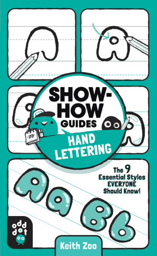 Show-How Guides: Hand Lettering: The 9 Essential Styles Everyone Should Know!