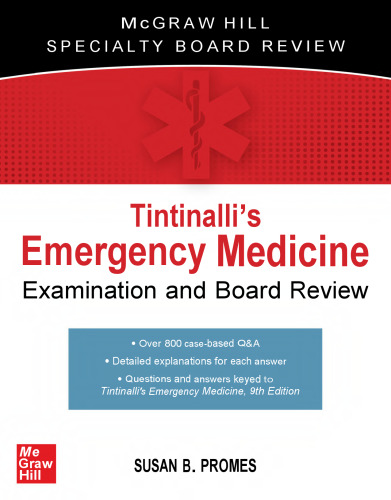 Tintinalli's Emergency Medicine Examination and Board Review