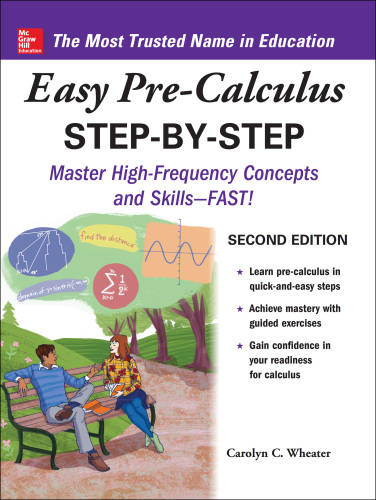 Easy Pre-Calculus Step-by-Step: Master High-Frequency Concepts and Skills—Fast!